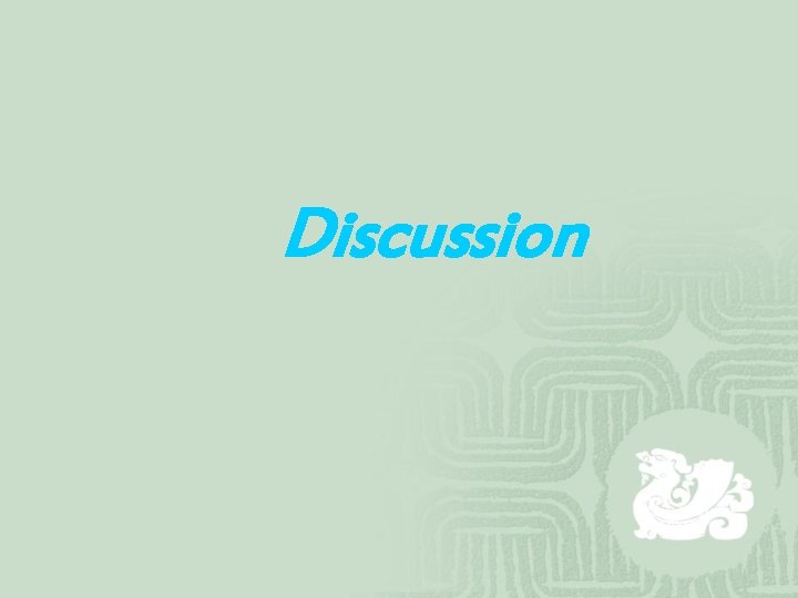 Discussion 
