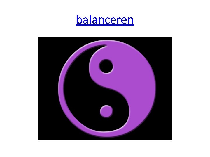 balanceren balanceren