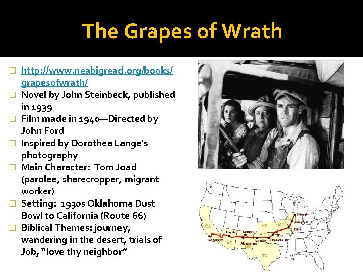 The Grapes of Wrath � � � � http: //www. neabigread. org/books/ grapesofwrath/ Novel