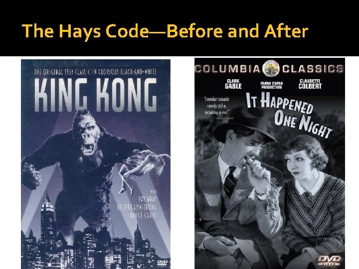 The Hays Code—Before and After 