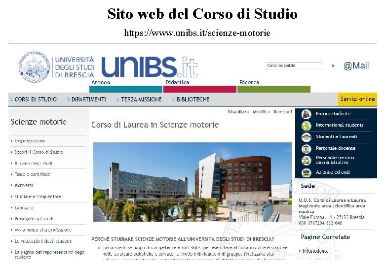 Sito web del Corso di Studio https: //www. unibs. it/scienze-motorie 