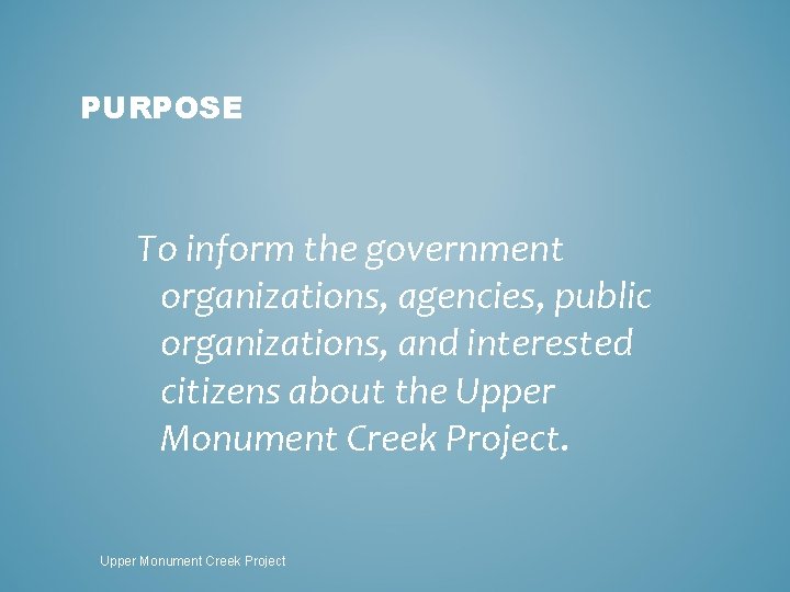 PURPOSE To inform the government organizations, agencies, public organizations, and interested citizens about the