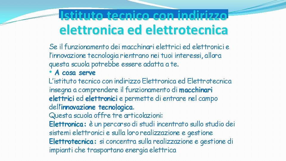 Istituto tecnico con indirizzo elettronica ed elettrotecnica Se il funzionamento dei macchinari elettrici ed Istituto tecnico con indirizzo elettronica ed elettrotecnica Se il funzionamento dei macchinari elettrici ed