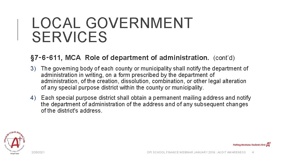 LOCAL GOVERNMENT SERVICES § 7‑ 6‑ 611, MCA Role of department of administration. (cont’d)