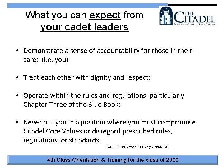 What you can expect from your cadet leaders • Demonstrate a sense of accountability