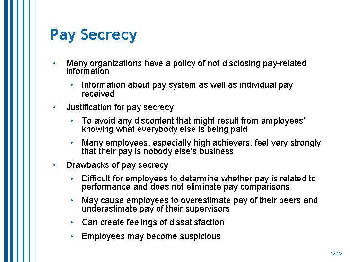 Pay Secrecy • Many organizations have a policy of not disclosing pay-related information • Pay Secrecy • Many organizations have a policy of not disclosing pay-related information •