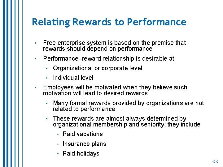 Relating Rewards to Performance • Free enterprise system is based on the premise that Relating Rewards to Performance • Free enterprise system is based on the premise that