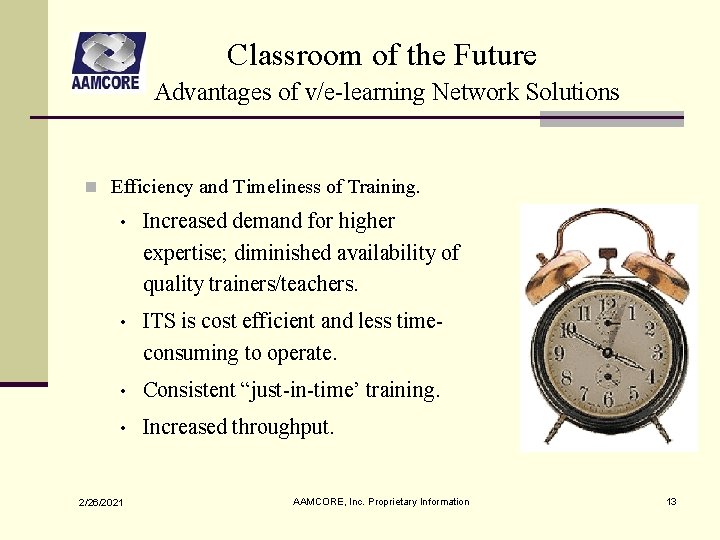 Classroom of the Future Advantages of v/e-learning Network Solutions n Efficiency and Timeliness of Classroom of the Future Advantages of v/e-learning Network Solutions n Efficiency and Timeliness of