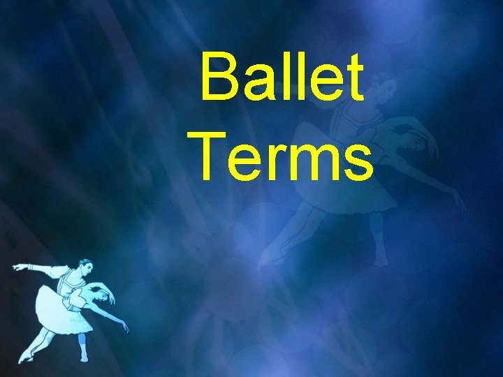 Ballet Terms 