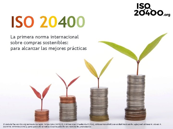 ISO 20400 La primera norma internacional sobre compras sostenibles: para alcanzar las mejores prácticas