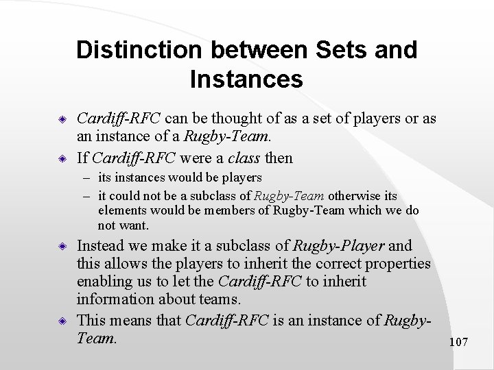 Distinction between Sets and Instances Cardiff-RFC can be thought of as a set of