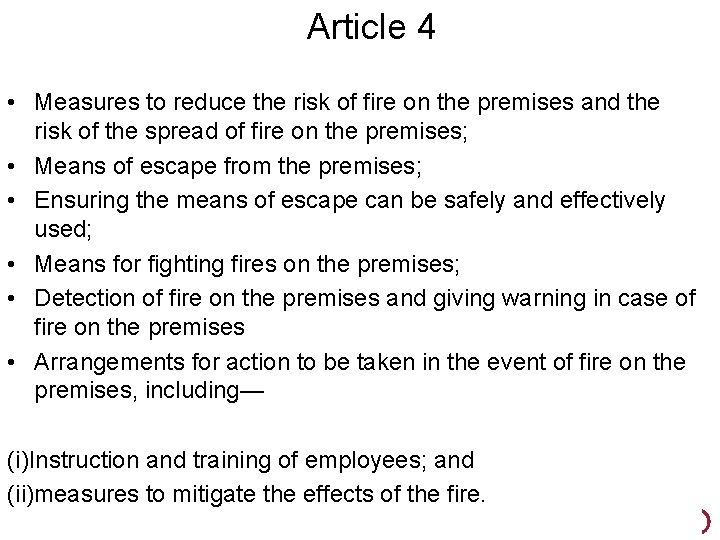 Article 4 • Measures to reduce the risk of fire on the premises and