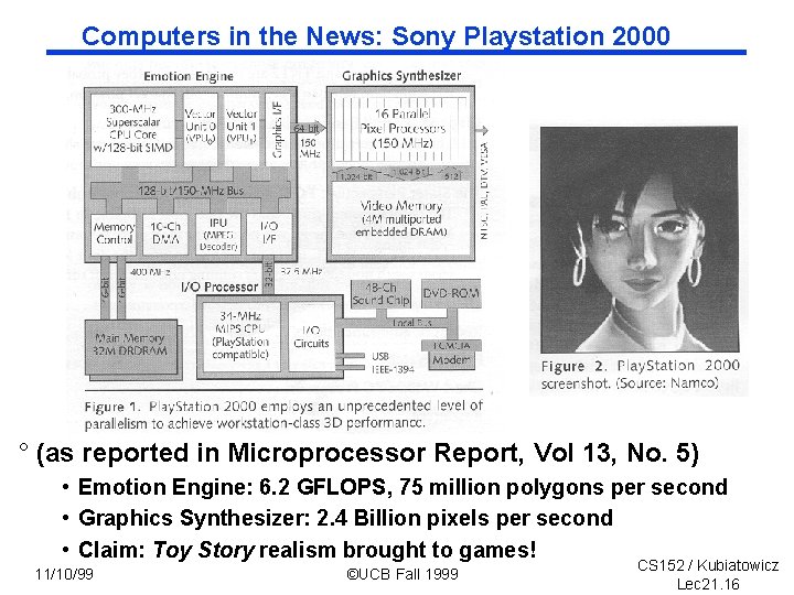 Computers in the News: Sony Playstation 2000 ° (as reported in Microprocessor Report, Vol