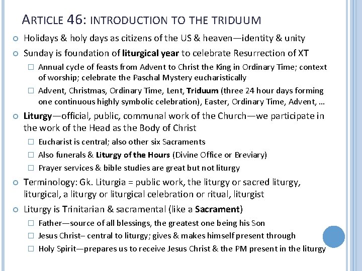 ARTICLE 46: INTRODUCTION TO THE TRIDUUM Holidays & holy days as citizens of the