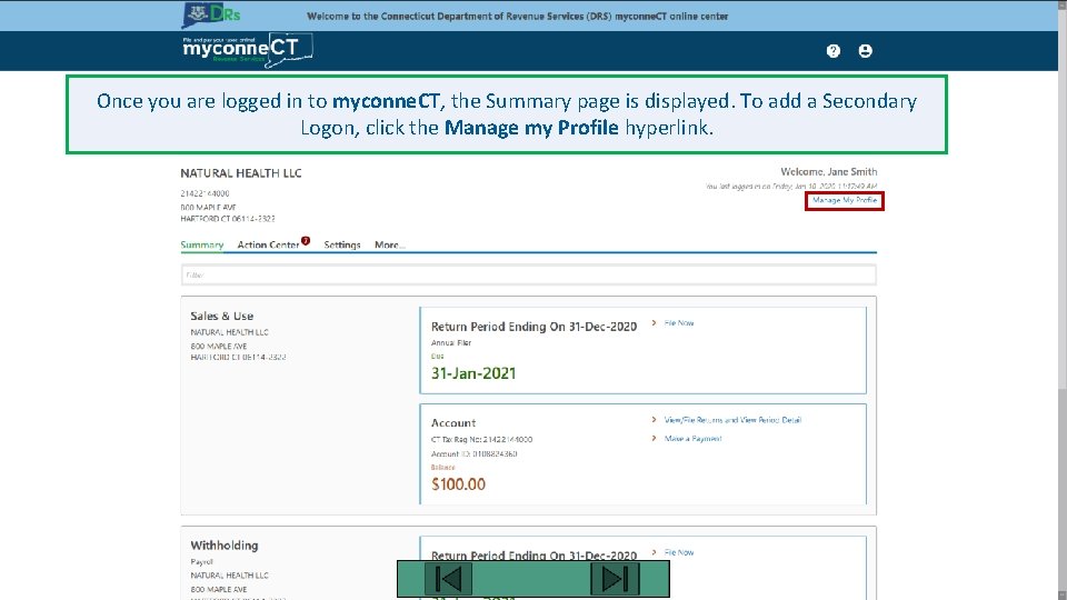 Once you are logged in to myconne. CT, the Summary page is displayed. To