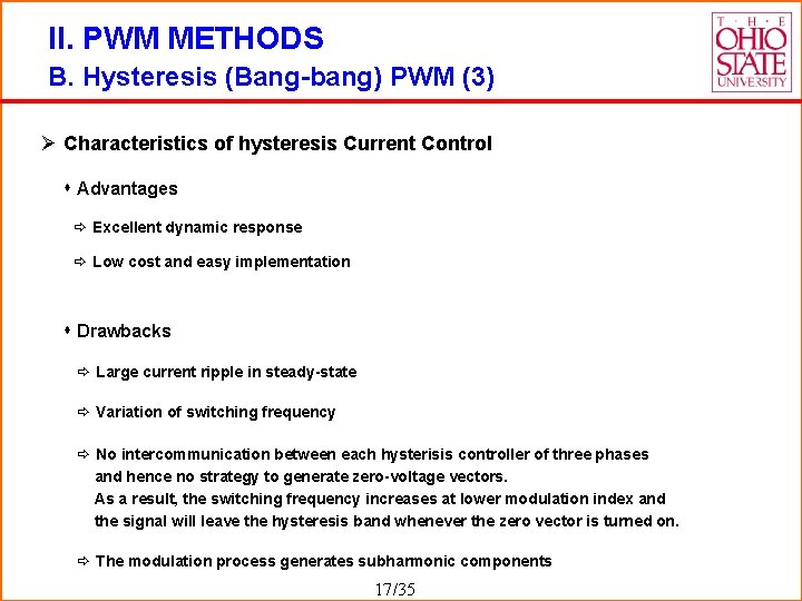 II. PWM METHODS B. Hysteresis (Bang-bang) PWM (3) Ø Characteristics of hysteresis Current Control