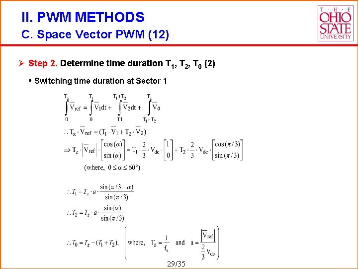 II. PWM METHODS C. Space Vector PWM (12) Ø Step 2. Determine time duration