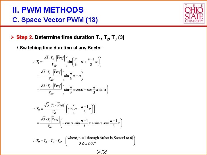 II. PWM METHODS C. Space Vector PWM (13) Ø Step 2. Determine time duration