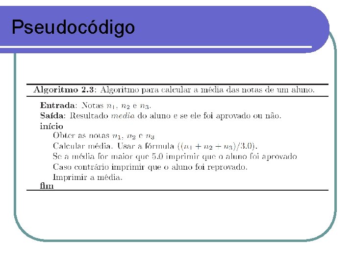 Pseudocódigo 