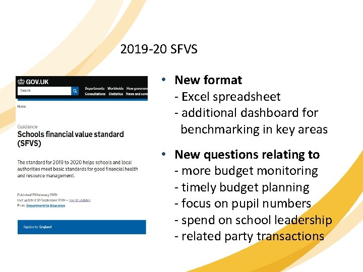 2019 -20 SFVS • New format - Excel spreadsheet - additional dashboard for benchmarking