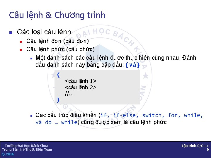 Câu lệnh & Chương trình n Các loại câu lệnh n n Câu lệnh