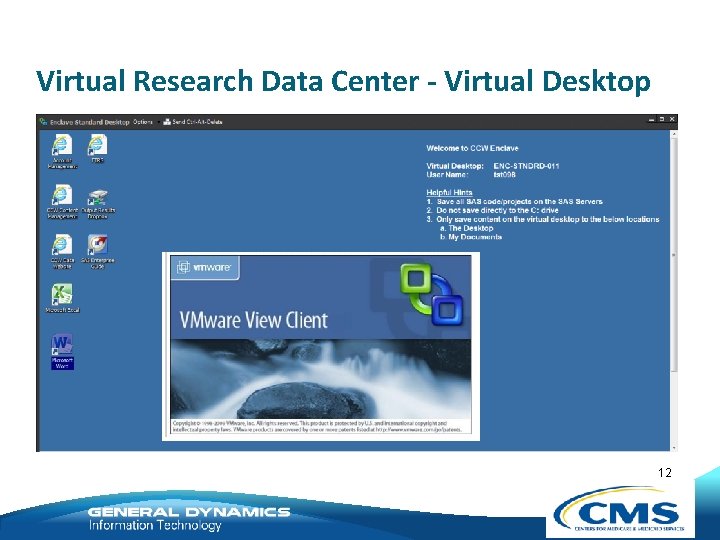 Virtual Research Data Center - Virtual Desktop 12 
