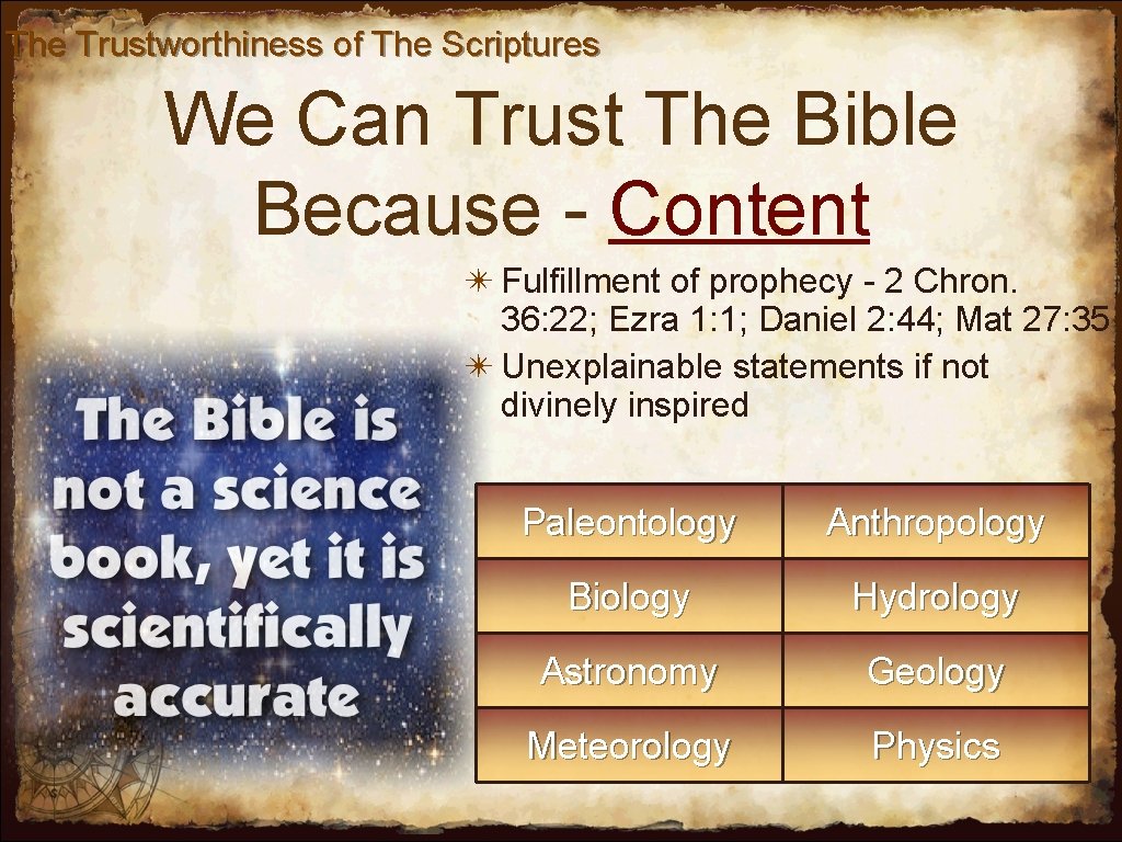 The Trustworthiness of The Scriptures We Can Trust The Bible Because - Content ✴