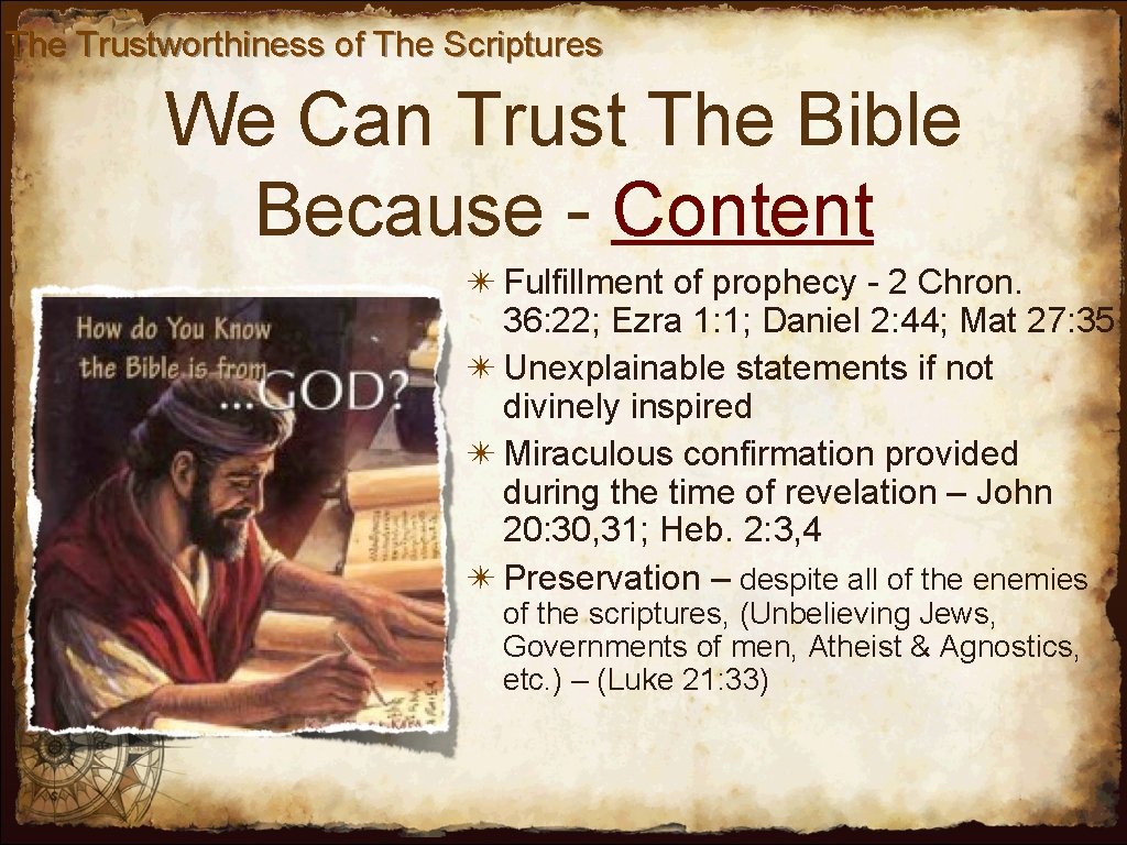 The Trustworthiness of The Scriptures We Can Trust The Bible Because - Content ✴