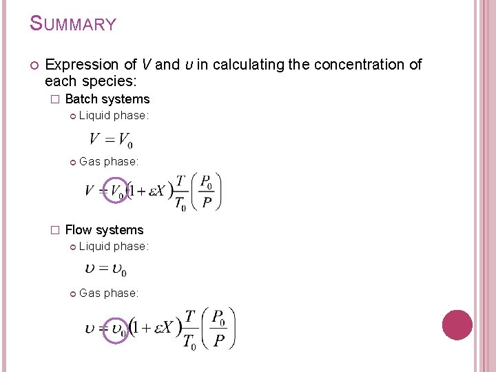 SUMMARY Expression of V and υ in calculating the concentration of each species: �