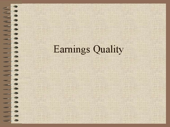Earnings Quality 