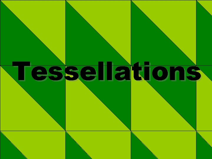 Tessellations 