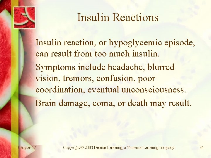 Insulin Reactions Insulin reaction, or hypoglycemic episode, can result from too much insulin. Symptoms