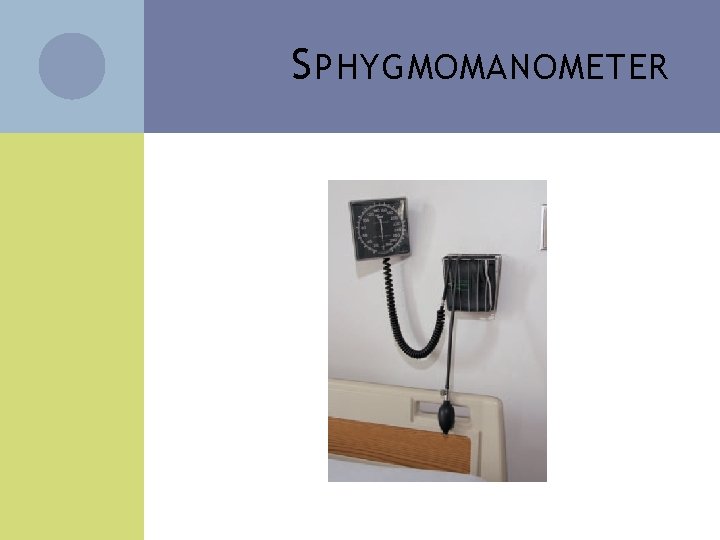 S PHYGMOMANOMETER 