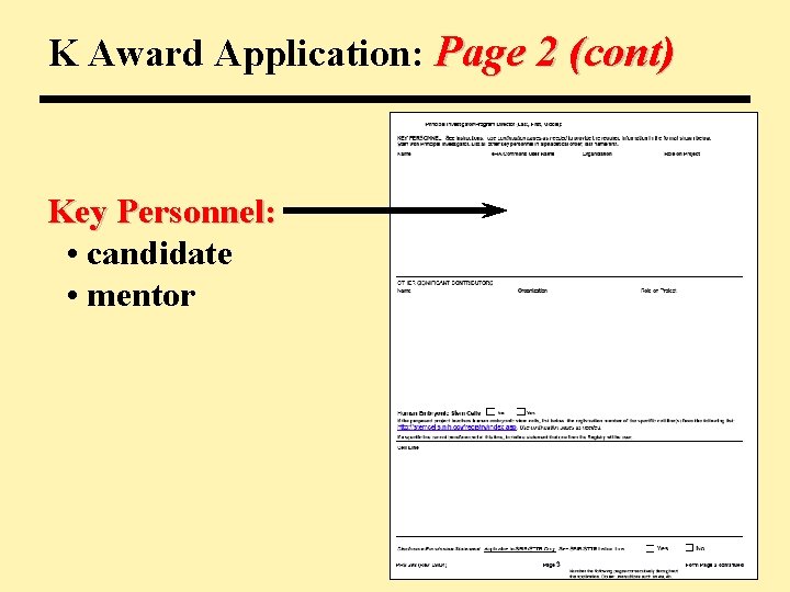 K Award Application: Page 2 (cont) Key Personnel: • candidate • mentor 