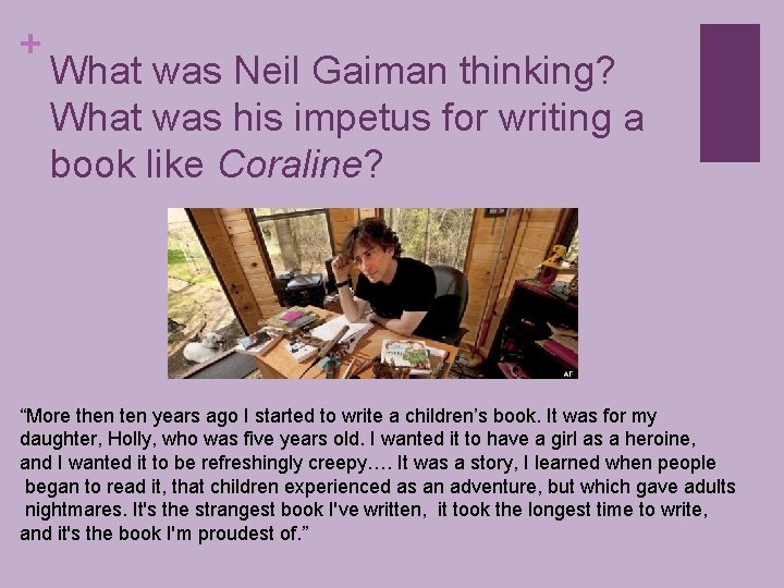 + What was Neil Gaiman thinking? What was his impetus for writing a book
