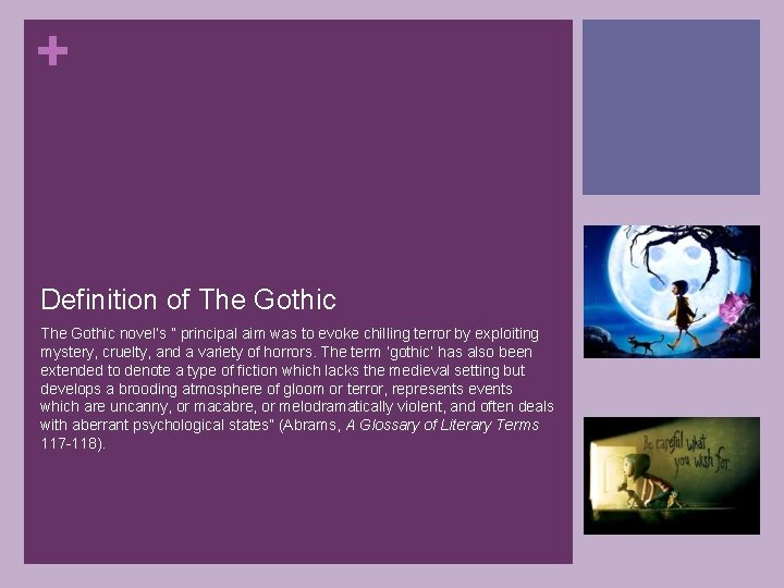 + Definition of The Gothic novel’s ” principal aim was to evoke chilling terror