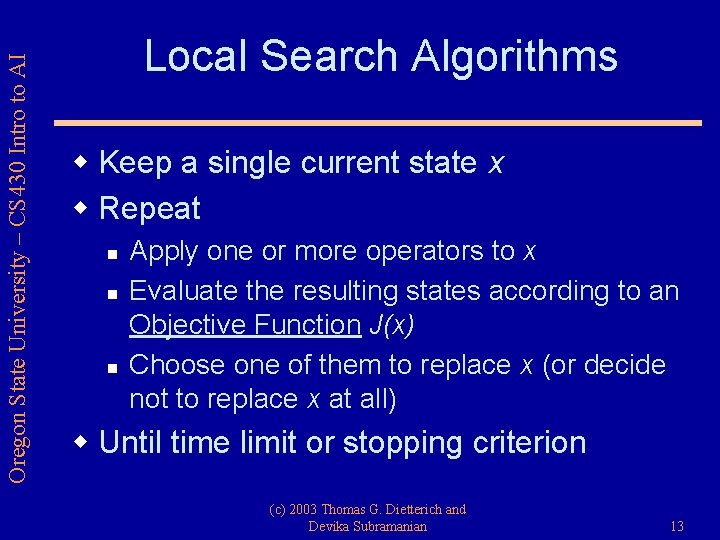 Oregon State University – CS 430 Intro to AI Local Search Algorithms w Keep