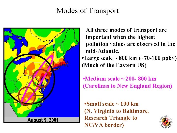 Modes of Transport All three modes of transport are important when the highest pollution Modes of Transport All three modes of transport are important when the highest pollution