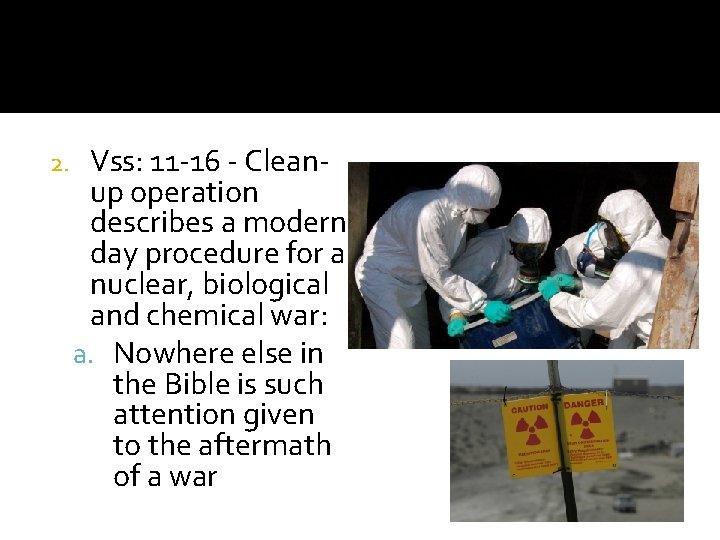 2. Vss: 11 -16 - Cleanup operation describes a modern day procedure for a 2. Vss: 11 -16 - Cleanup operation describes a modern day procedure for a