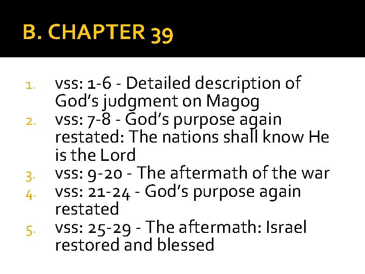 B. CHAPTER 39 1. 2. 3. 4. 5. vss: 1 -6 - Detailed description B. CHAPTER 39 1. 2. 3. 4. 5. vss: 1 -6 - Detailed description