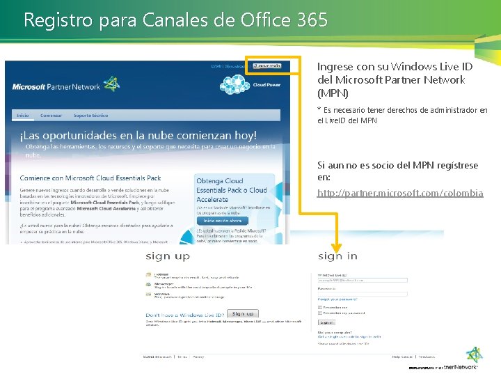 Registro para Canales de Office 365 Ingrese con su Windows Live ID del Microsoft