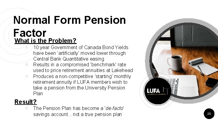 Normal Form Pension Factor What is the Problem? ○ ○ ○ 10 year Government Normal Form Pension Factor What is the Problem? ○ ○ ○ 10 year Government
