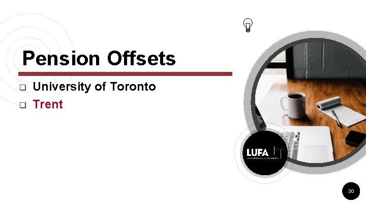 Pension Offsets q q University of Toronto Trent 30 Pension Offsets q q University of Toronto Trent 30