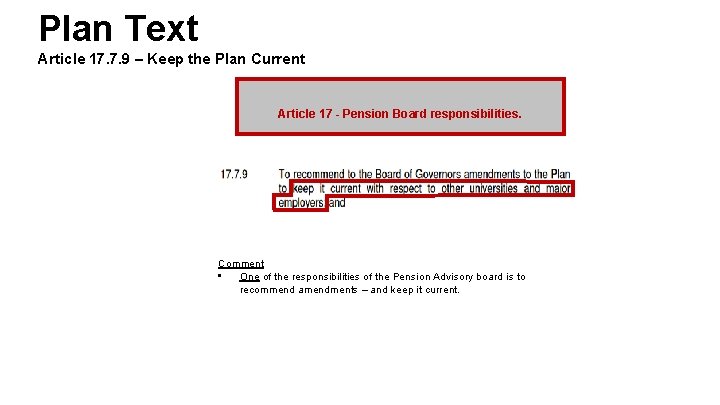 Plan Text Article 17. 7. 9 – Keep the Plan Current Article 17 - Plan Text Article 17. 7. 9 – Keep the Plan Current Article 17 -