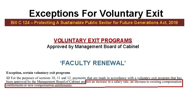 Exceptions For Voluntary Exit Bill C 124 – Protecting A Sustainable Public Sector for Exceptions For Voluntary Exit Bill C 124 – Protecting A Sustainable Public Sector for
