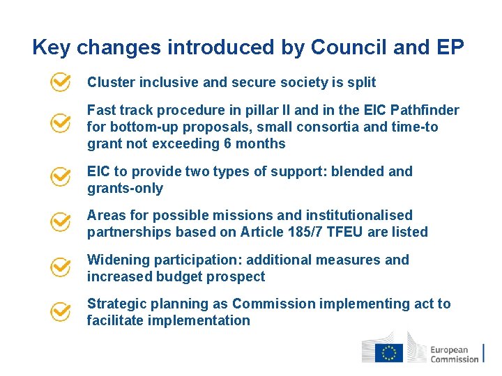 Key changes introduced by Council and EP Cluster inclusive and secure society is split