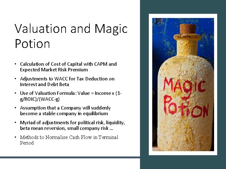 Valuation and Magic Potion • Calculation of Cost of Capital with CAPM and Expected Valuation and Magic Potion • Calculation of Cost of Capital with CAPM and Expected