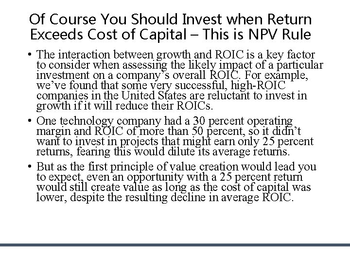 Of Course You Should Invest when Return Exceeds Cost of Capital – This is Of Course You Should Invest when Return Exceeds Cost of Capital – This is