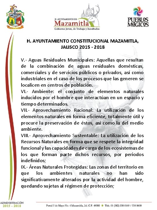 AYUNTAMIENTOCONSTITUCIONALMAZAMITLA, H. H. AYUNTAMIENTO JALISCO 2015 - -2018 JALISCO V. - Aguas Residuales Municipales: