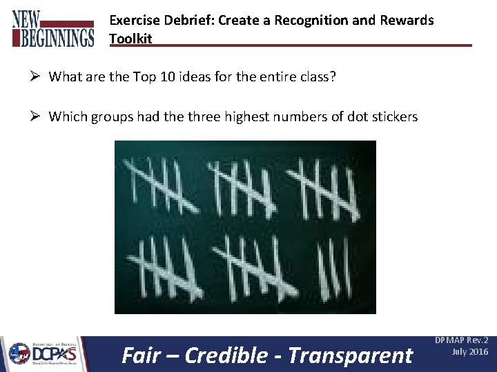 Exercise Debrief: Create a Recognition and Rewards Toolkit Ø What are the Top 10
